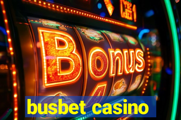 busbet casino